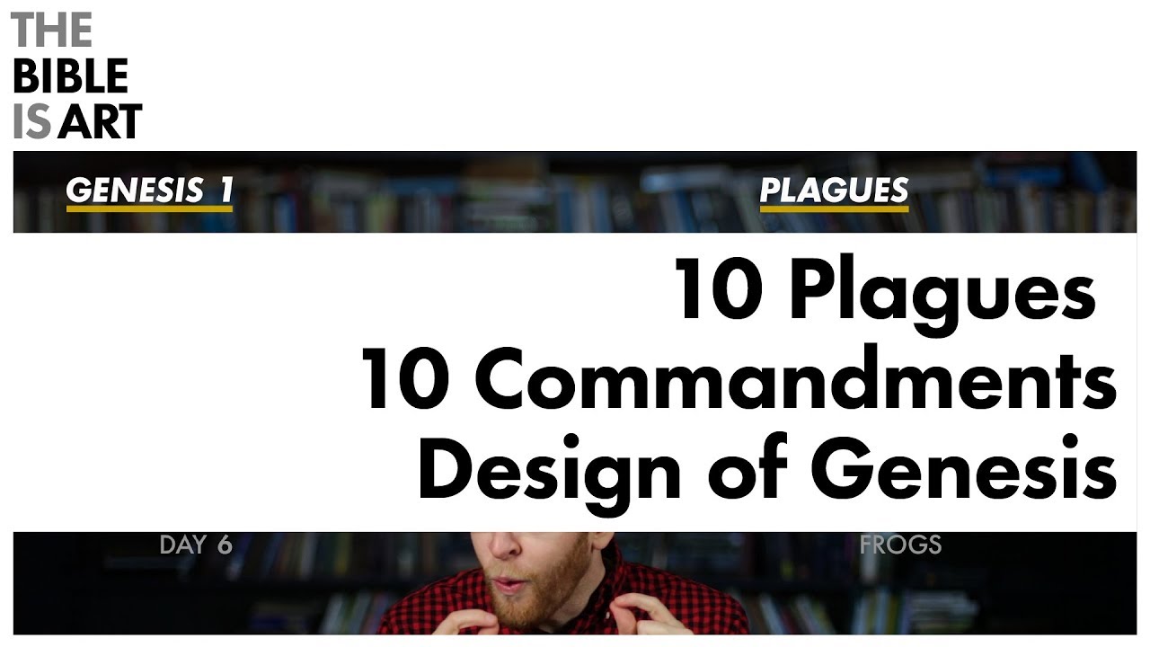 The Symbolism of 10 - Creation, Plagues, and the Ten Commandments | Genesis