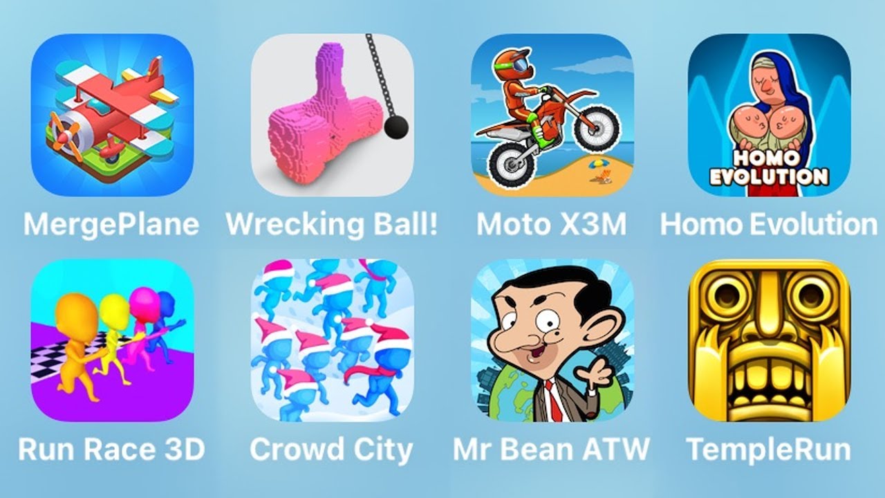 Merge Plane, Wrecking Ball, Moto X3M, Homo Evolution, Run Race 3D, Crowd City, Mr Bean, Temple Run