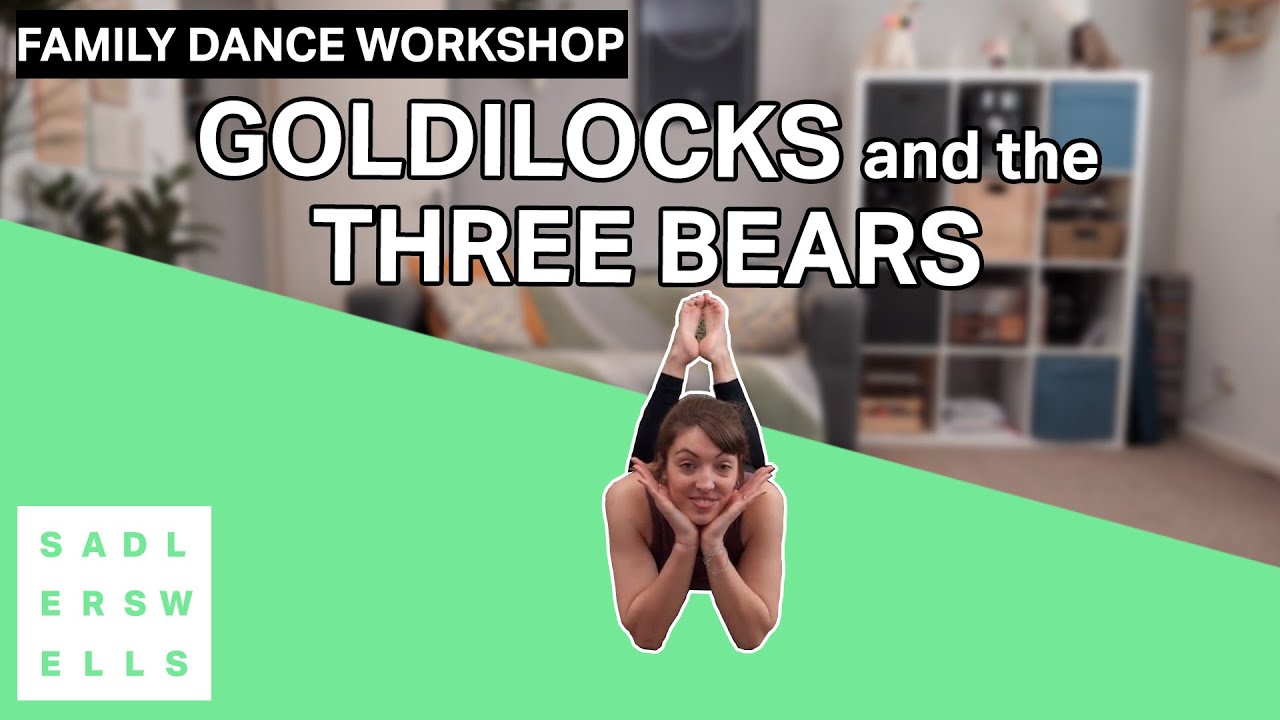 Family Dance Workshop for kids aged 2 – 6: Goldilocks and the Three Bears