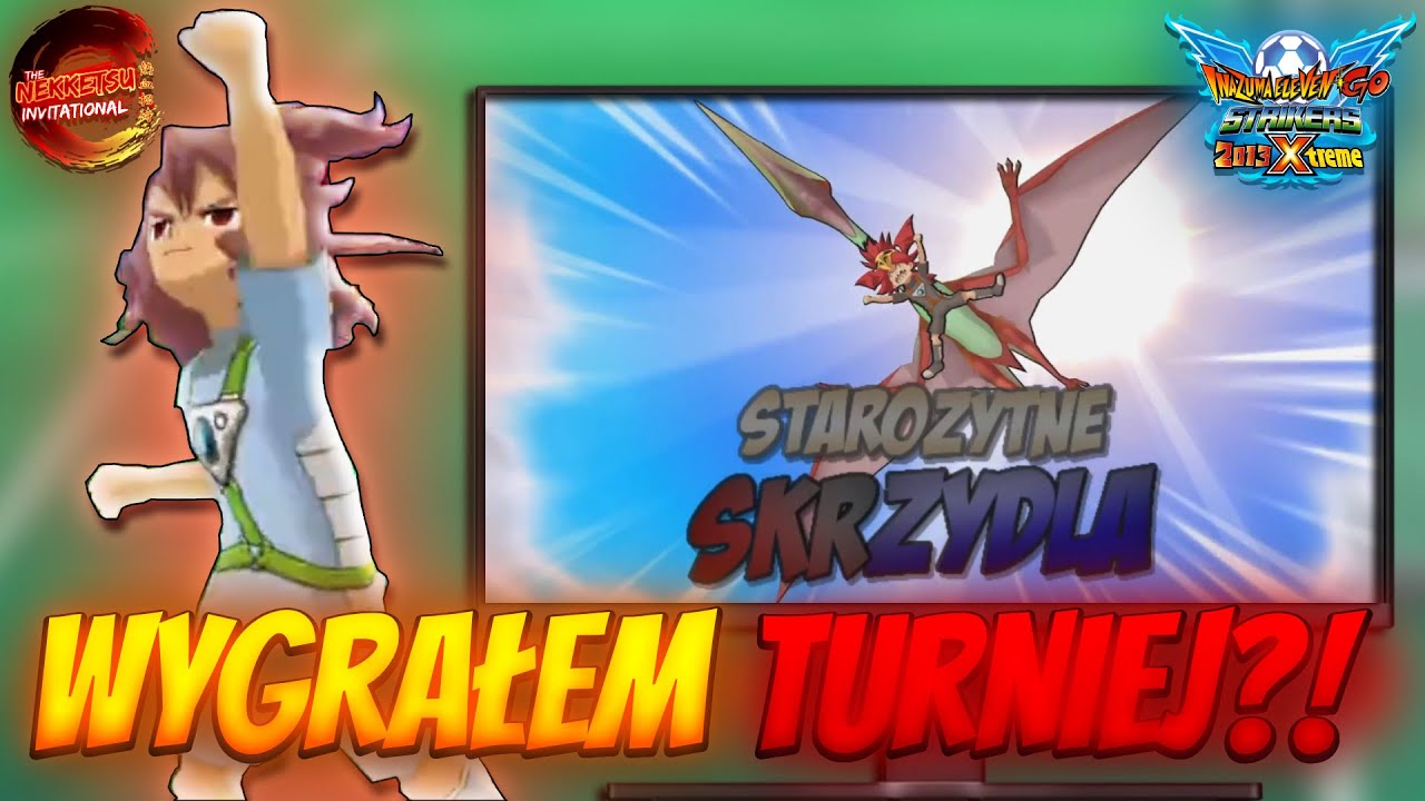 Wygrałem turniej w Inazuma Eleven Go Strikers 2013
