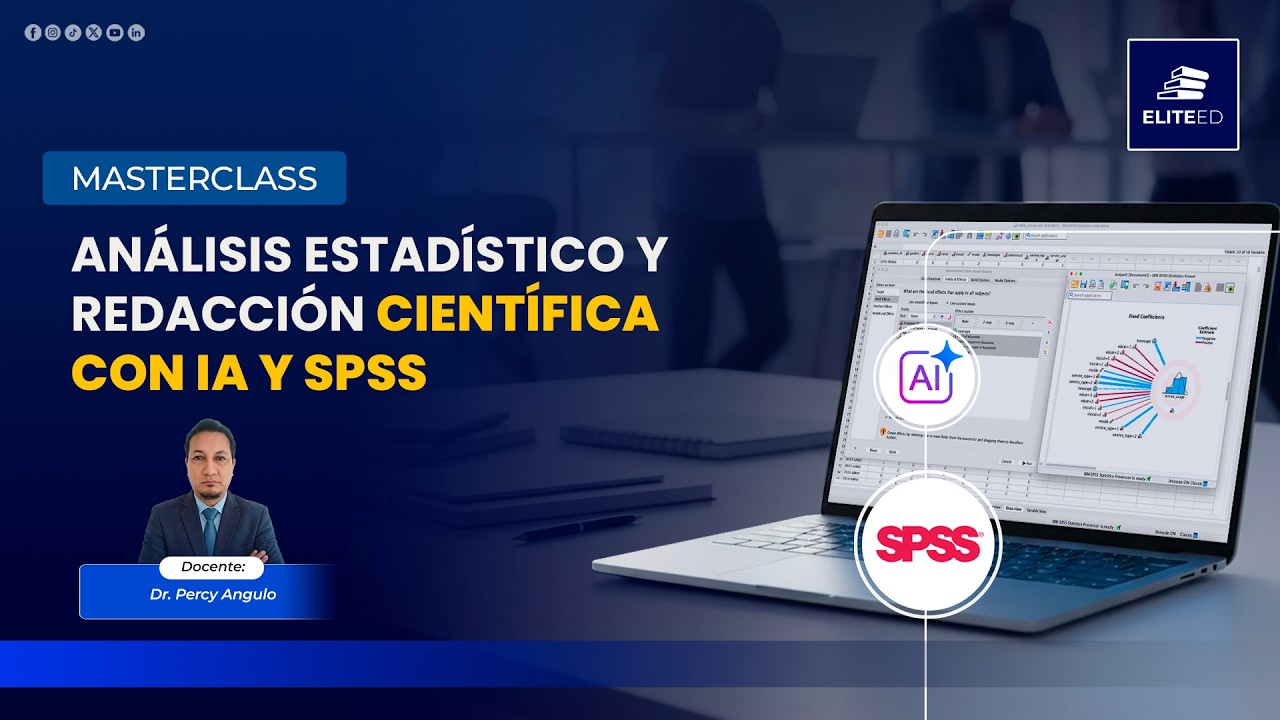 ANÁLISIS ESTADÍSTICO Y REDACCIÓN CIENTÍFICA CON IA Y SPSS
