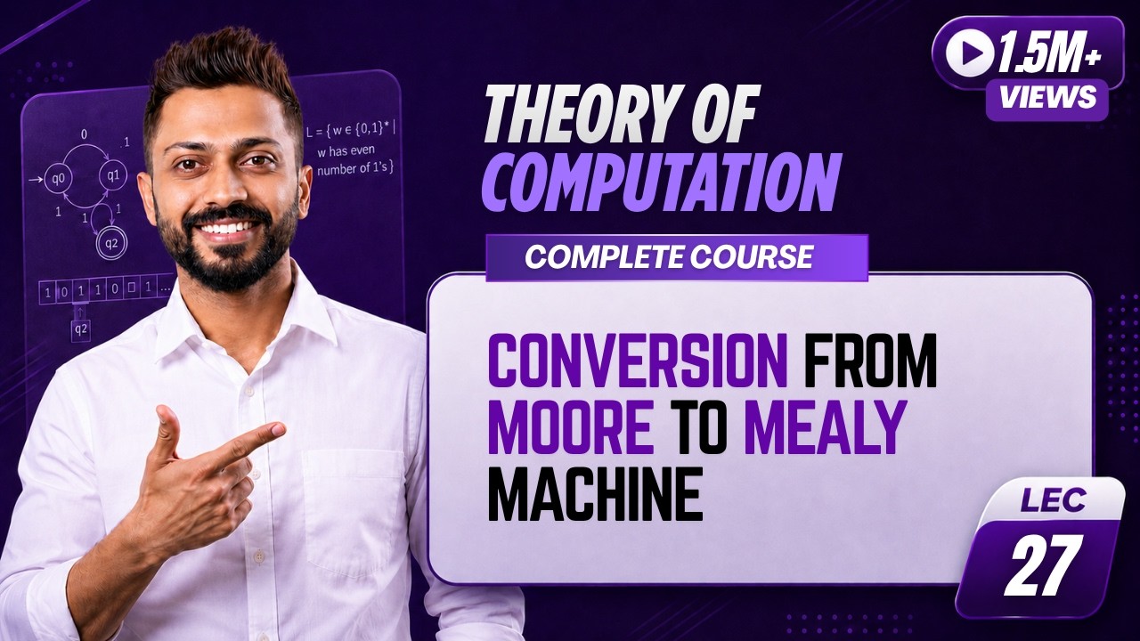 Lec-23: Moore to Mealy Conversion with example in Hindi | TOC