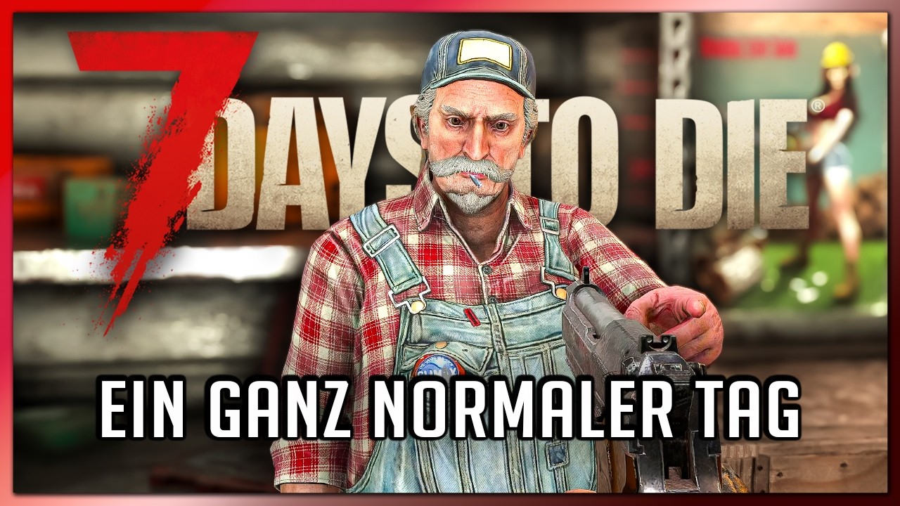 7 Days to Die 59 | Ein ganz normaler Tag im Baumarkt! | 7dtd 2.5 Gameplay Deutsch Staffel 1