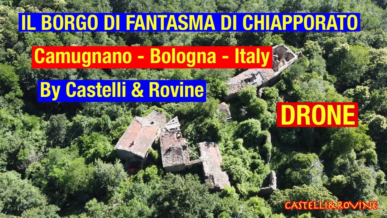 IN VOLO SUL BORGO DI CHIAPPORATO - Camugnano - Bologna - Italy - by Castelli & Rovine