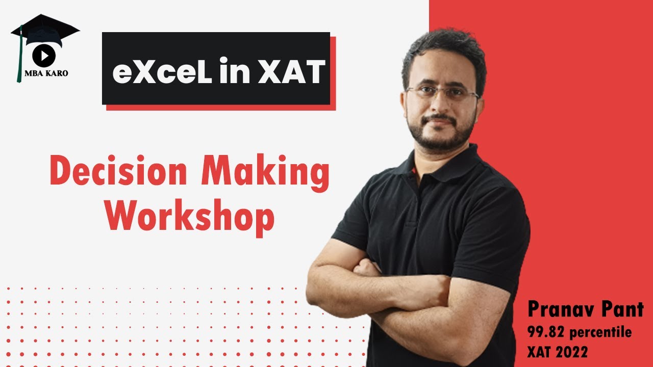 Decision Making Workshop for XAT 2023 | Types and Approaches | MBA Karo