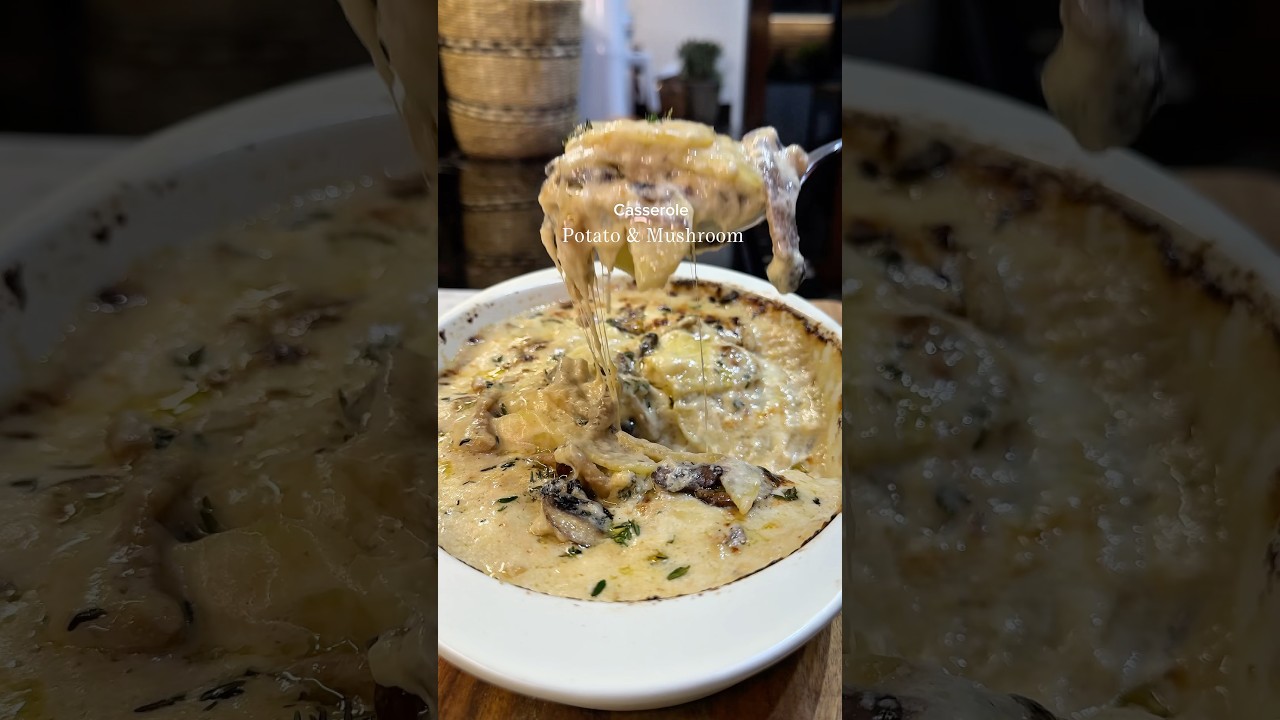 Potato & Mushroom Casserole with Gruy&egrave;re