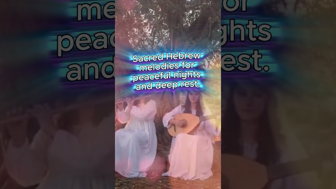 Rest in God&rsquo;s Presence | Hebrew Worship #SleepPrayer #PeacefulWorship #NightPrayer