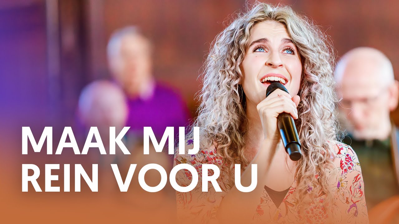 Maak mij rein voor U - Sera Noa | Nederland Zingt
