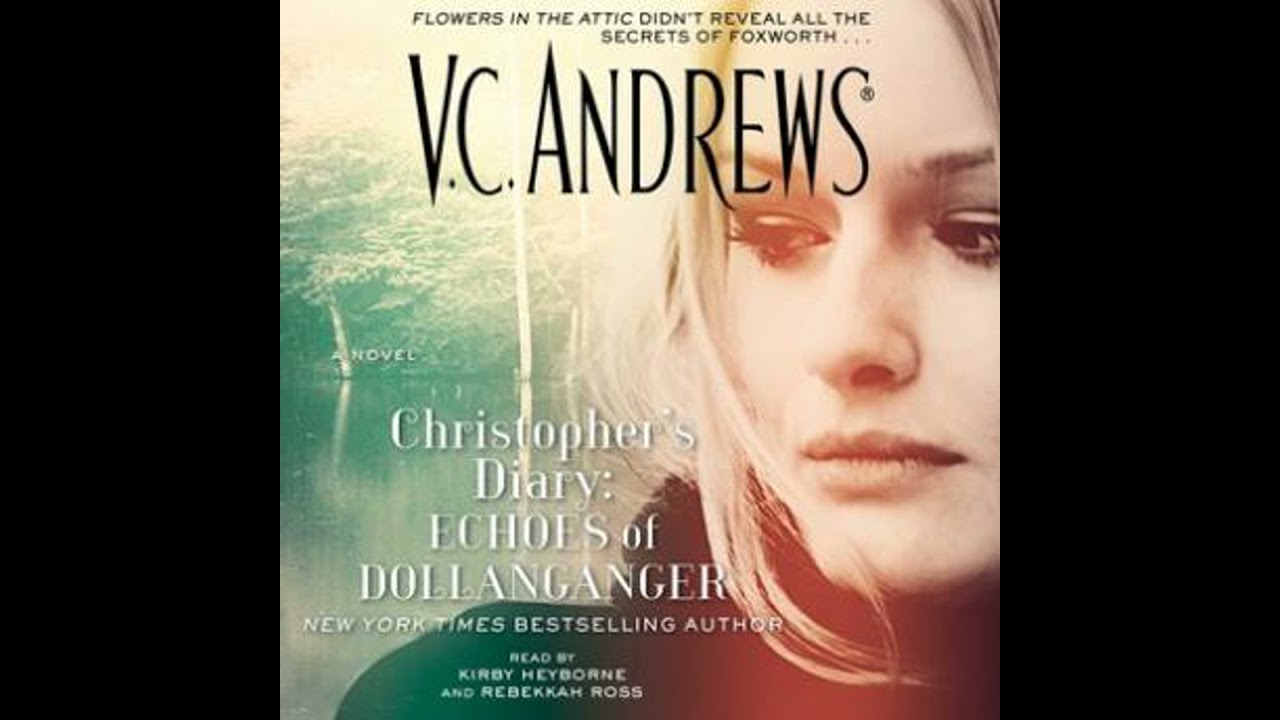 Christopher's Diary: Echoes of Dollanganger - V.C. Andrews