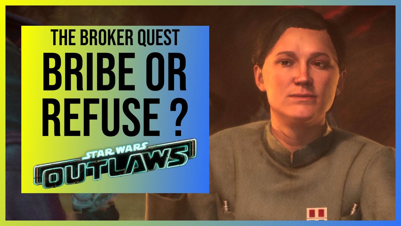 Star Wars Outlaws: Bribe or Refuse to Bribe? Both Outcomes (The Broker Quest)