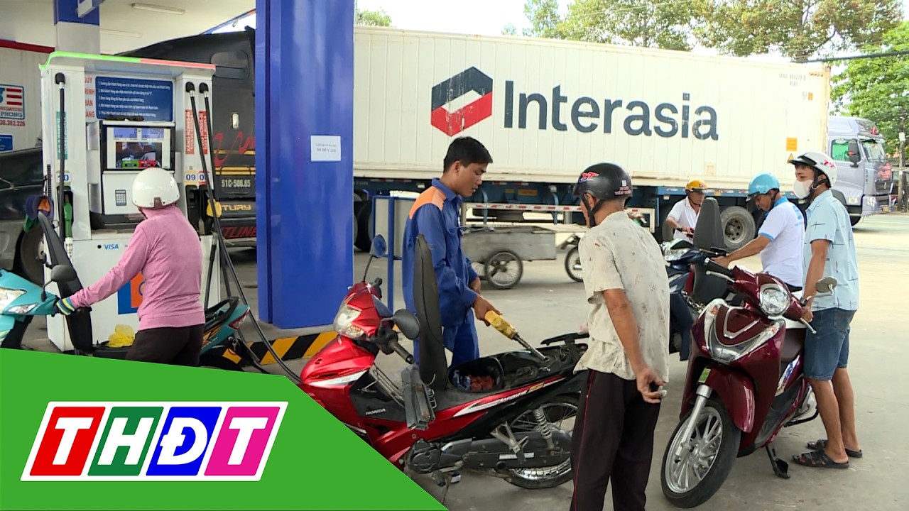 Giá xăng dầu: Đồng Tháp vừa chống đỡ, vừa giữ vững | Kinh tế công thương - 16/3/2026 | THDT