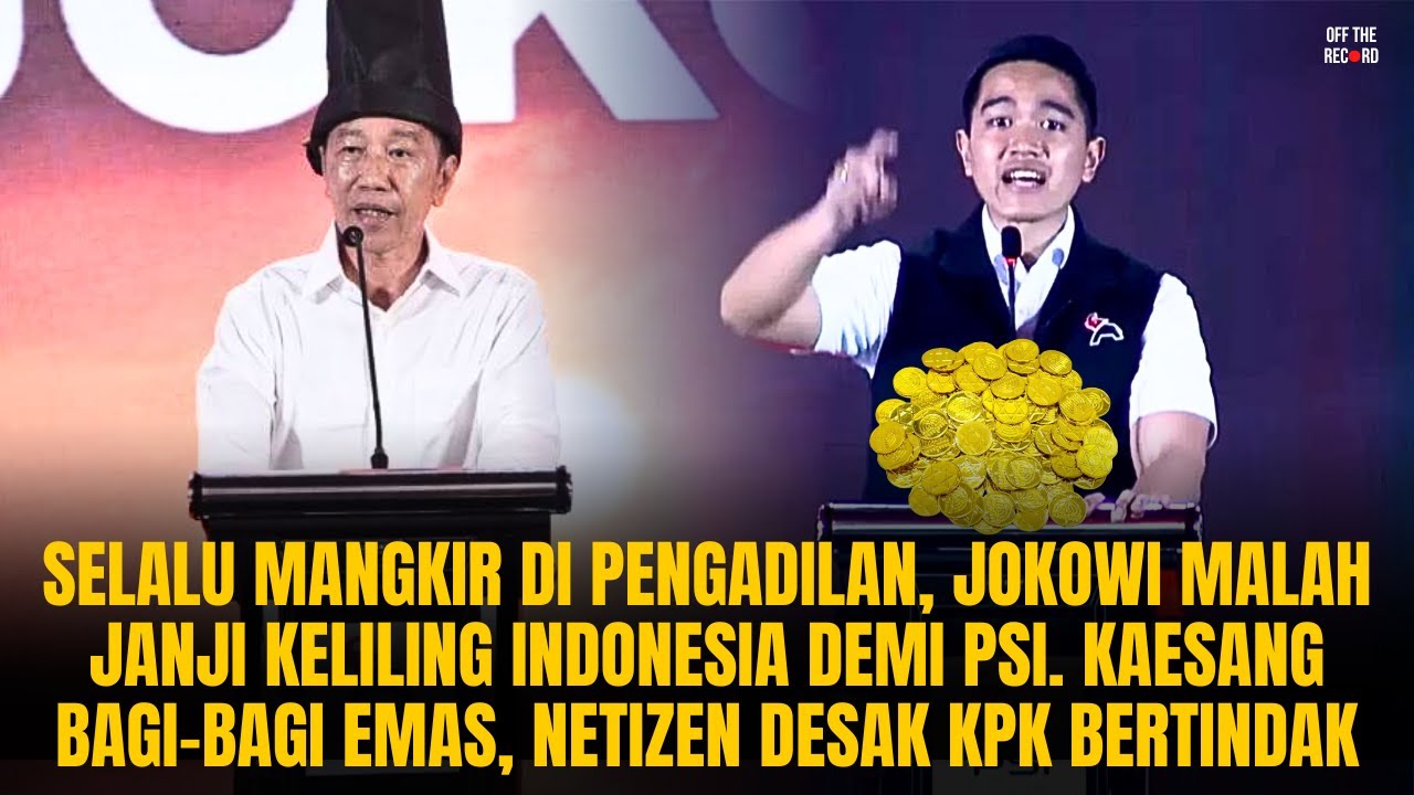 JOKOWI SANGGUP BELA PSI, TAPI MANGKIR DI PENGADILAN. KAESANG BAGI² EMAS, NETIZEN: HALO KPK! | #1151