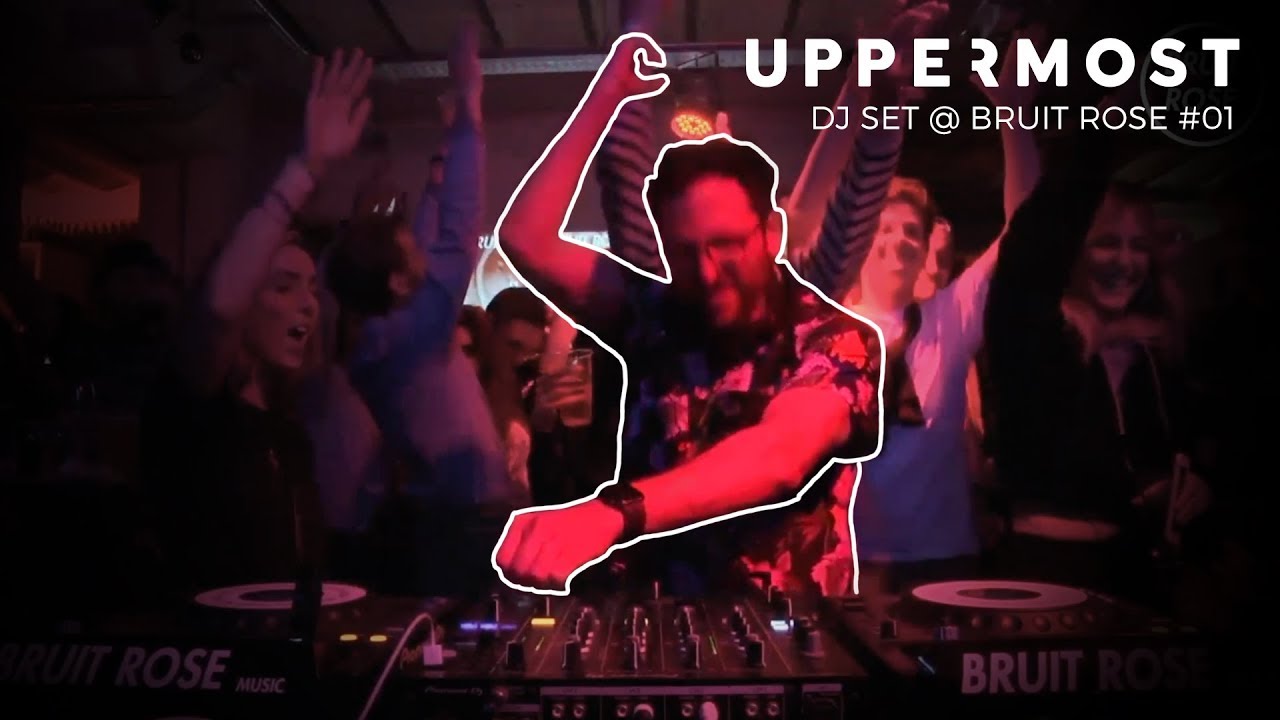 Uppermost DJ Set @ BRUIT ROSE MUSIC ON AIR #01