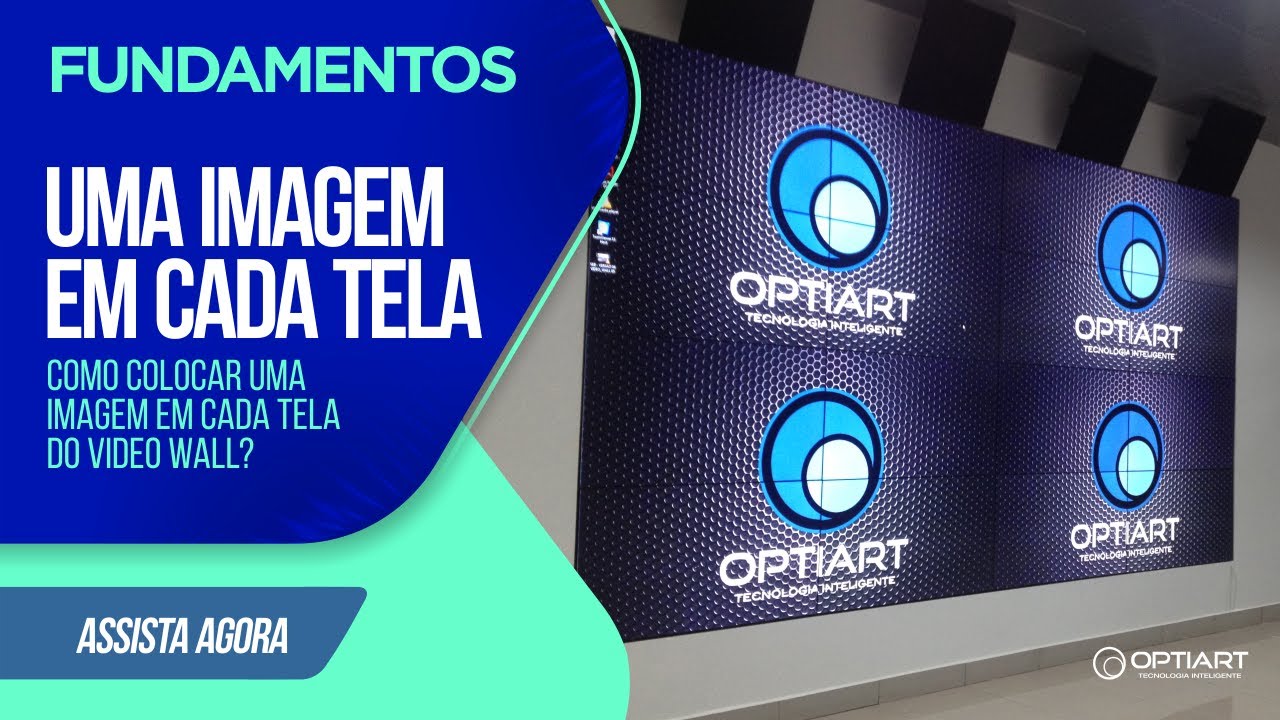 Como colocar uma imagem em cada tela do videowall