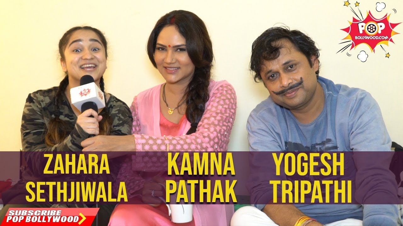 YOGESH TRIPATHI | KAMNA PATHAK | ZAHARA SETHJIWALA | Exclusive Interview | Happu Ki Ultan Paltan