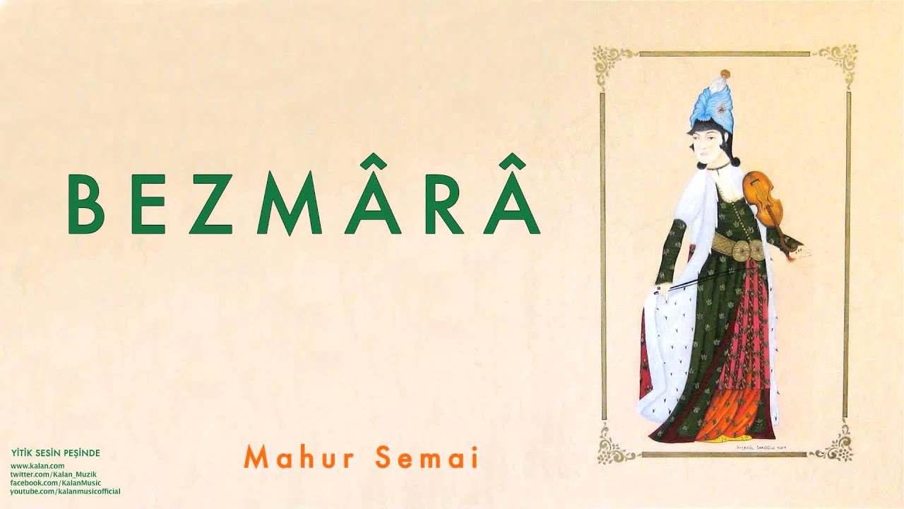 Bezmârâ - Mahur Semai [ Yitik Sesin Peşinde © 2000 Kalan Müzik ]