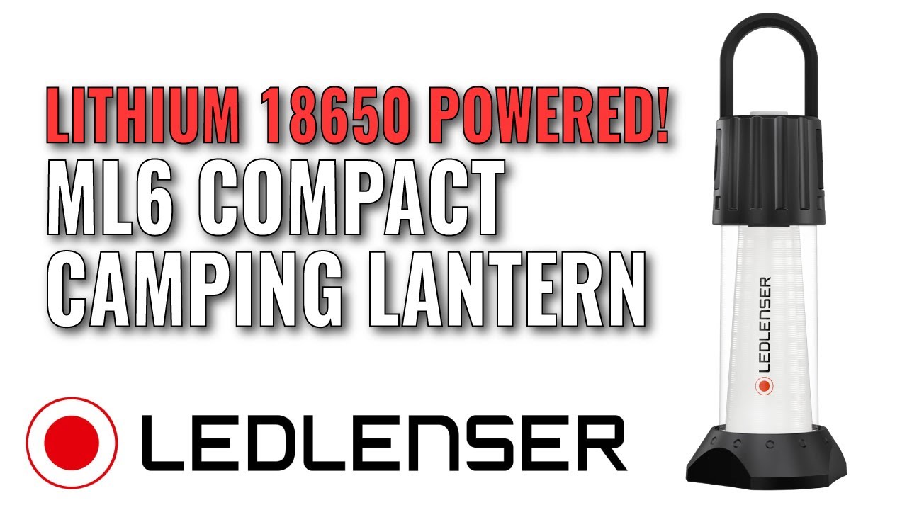 Компактный кемпинговый фонарь Ledlenser ML6 — питание от литиевого аккумулятора 18650!