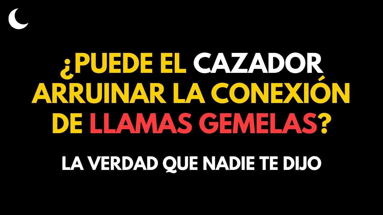 LLAMAS GEMELAS: Por Qué Es Imposible Sabotear una Conexión Verdadera