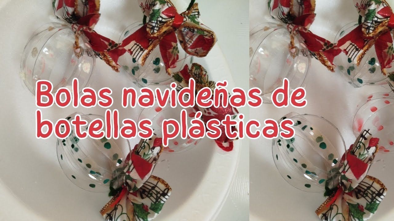 Bolas navideñas de botella plásticas - Christmas balls made with plastic bottle 🎄