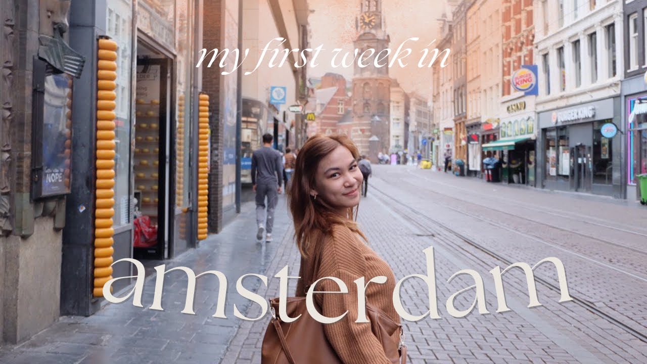 My First One Week After Moving to Amsterdam
