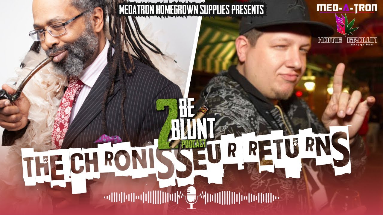 The Chronisseur Returns w/Ngaio Bealum | 2 Be Blunt LIVE