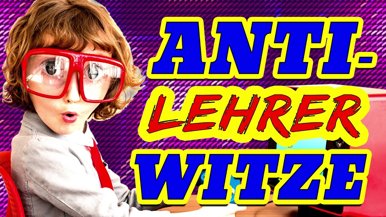 WITZE - Sch&uuml;lerwitze, Anti Lehrer Witze ,Sch&uuml;lerantworten  - KinderWitze