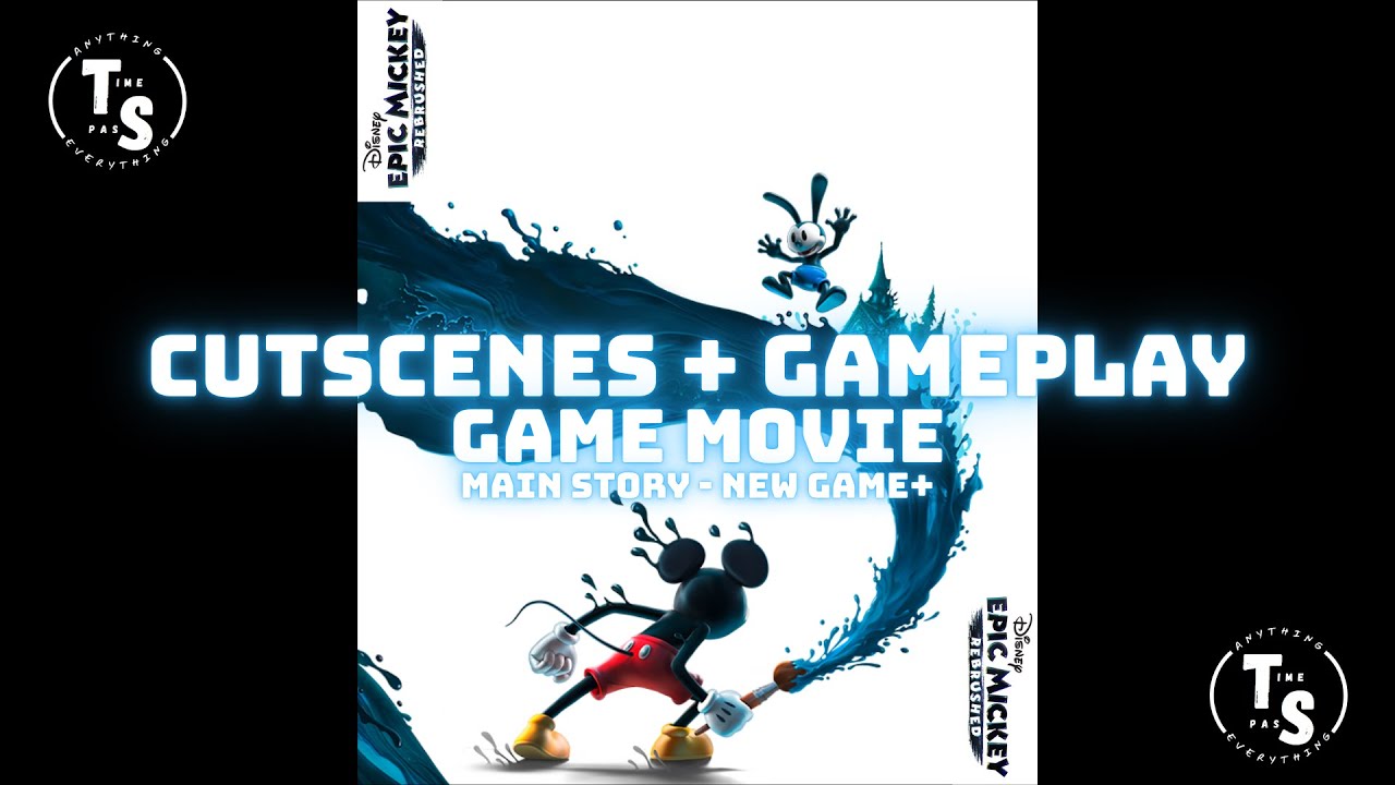Epic Mickey: Rebrushed - Game Movie (Cutscenes + Gameplay) #epicmickeyrebrushed  #disney