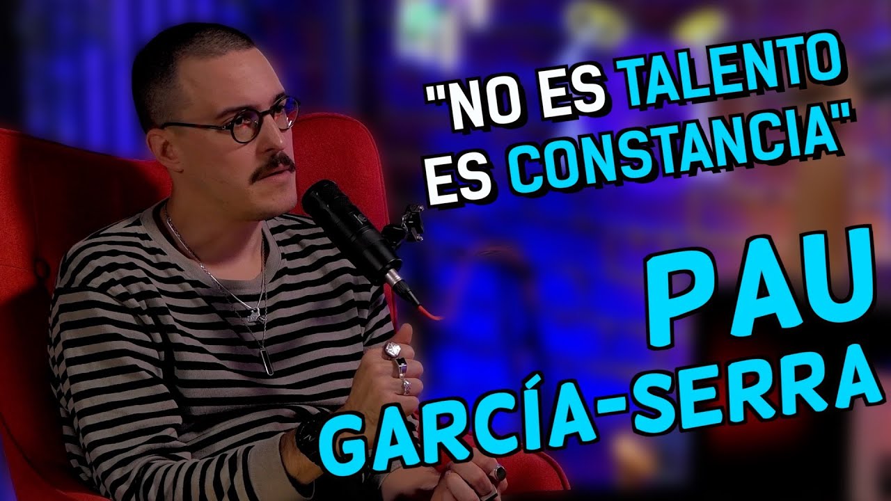 Pau García-Serra : música, backline y “que te llame la marca a ti” | 132