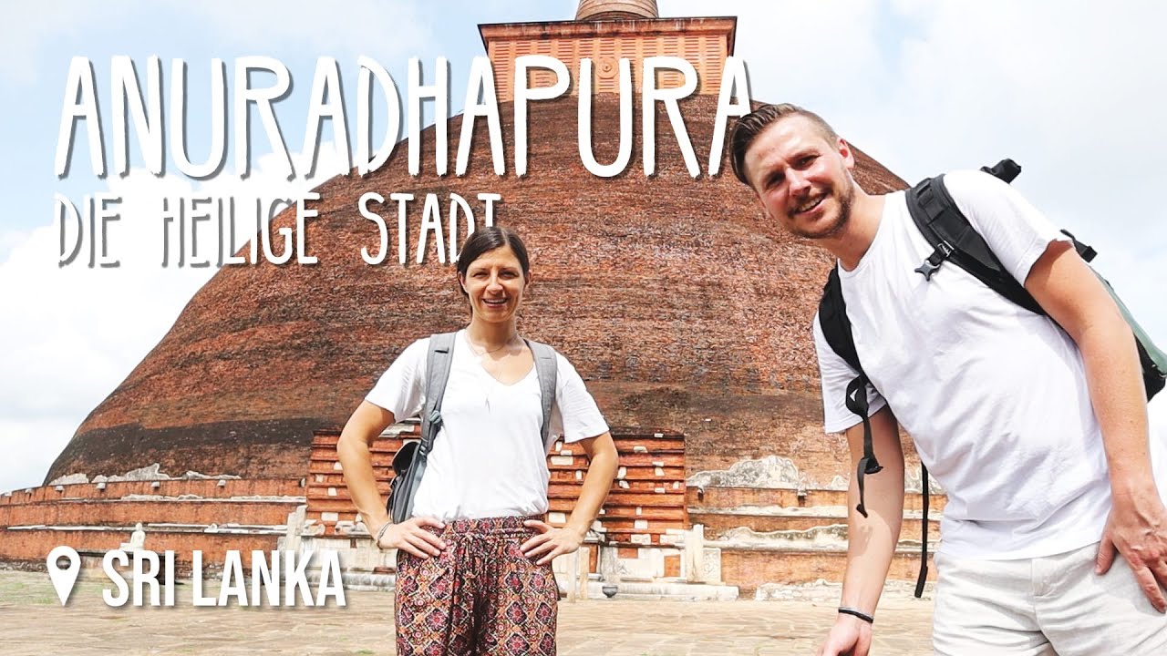 Anuradhapura: Unser 1. Sightseeing &bull; #SriLanka &bull; Vlog 227