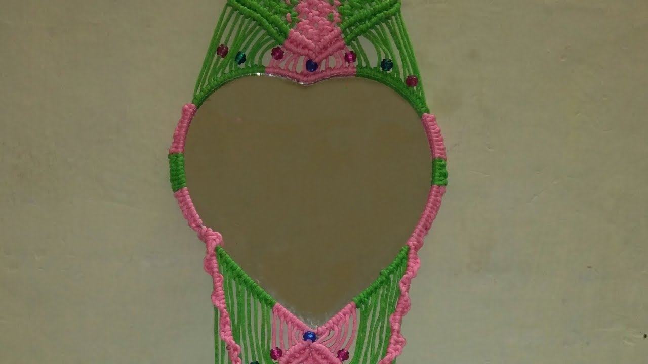Macrame || hanging mirror making video||Heart shape mirror full procedure ** step by step..