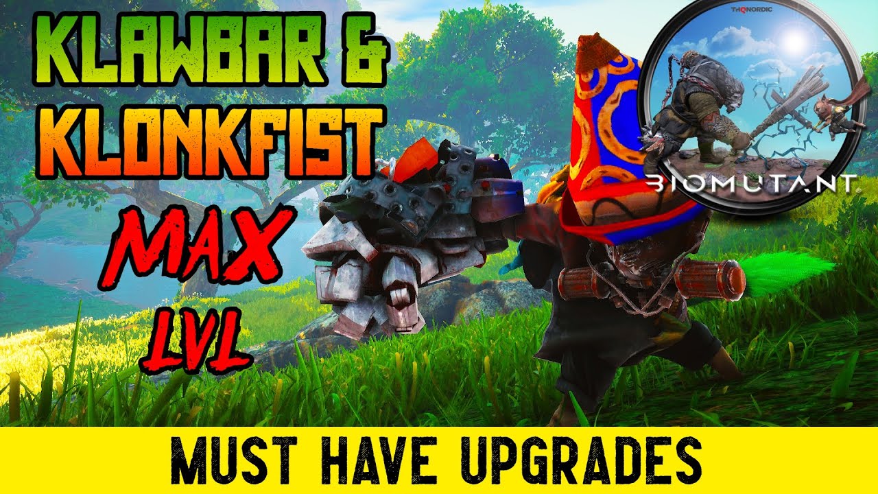 Biomutant - Klawbar & Klonkfist Upgrades MAX lvl (Must Have)
