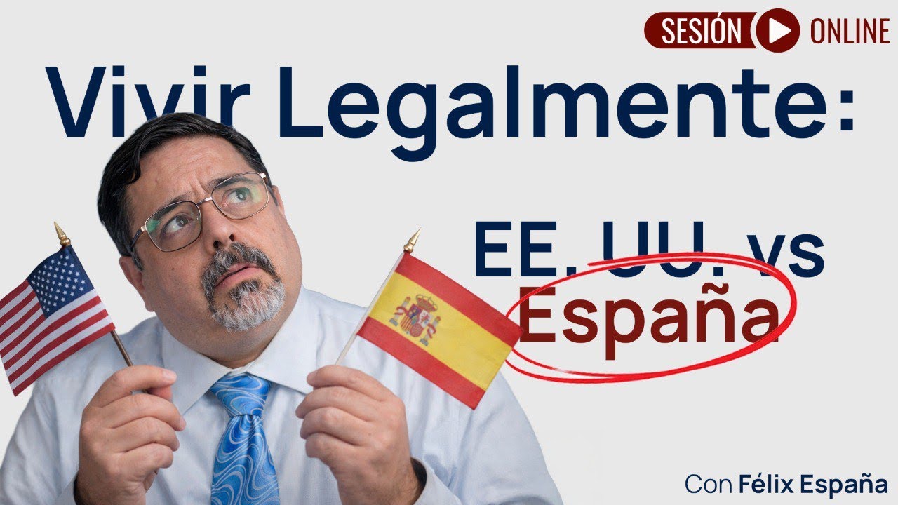 🇺🇸🇪🇸 ¿EE.UU. o España? ¿Dónde conviene más vivir legalmente?