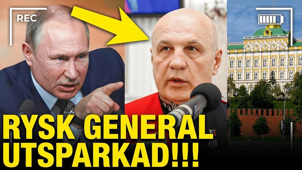 Putin kastar ut rysk general från Kreml