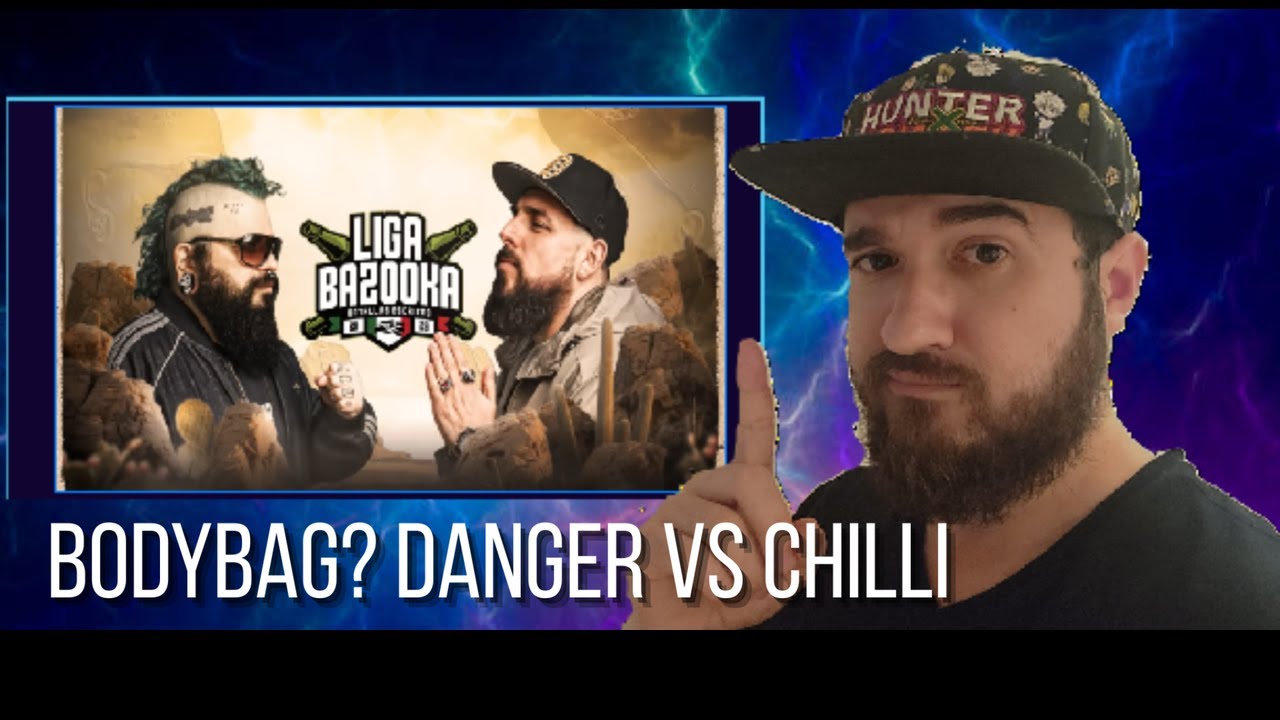 BODYBAG? REACCION A DANGER VS CHILI PARKER BAZOOKA MEXICO 2026