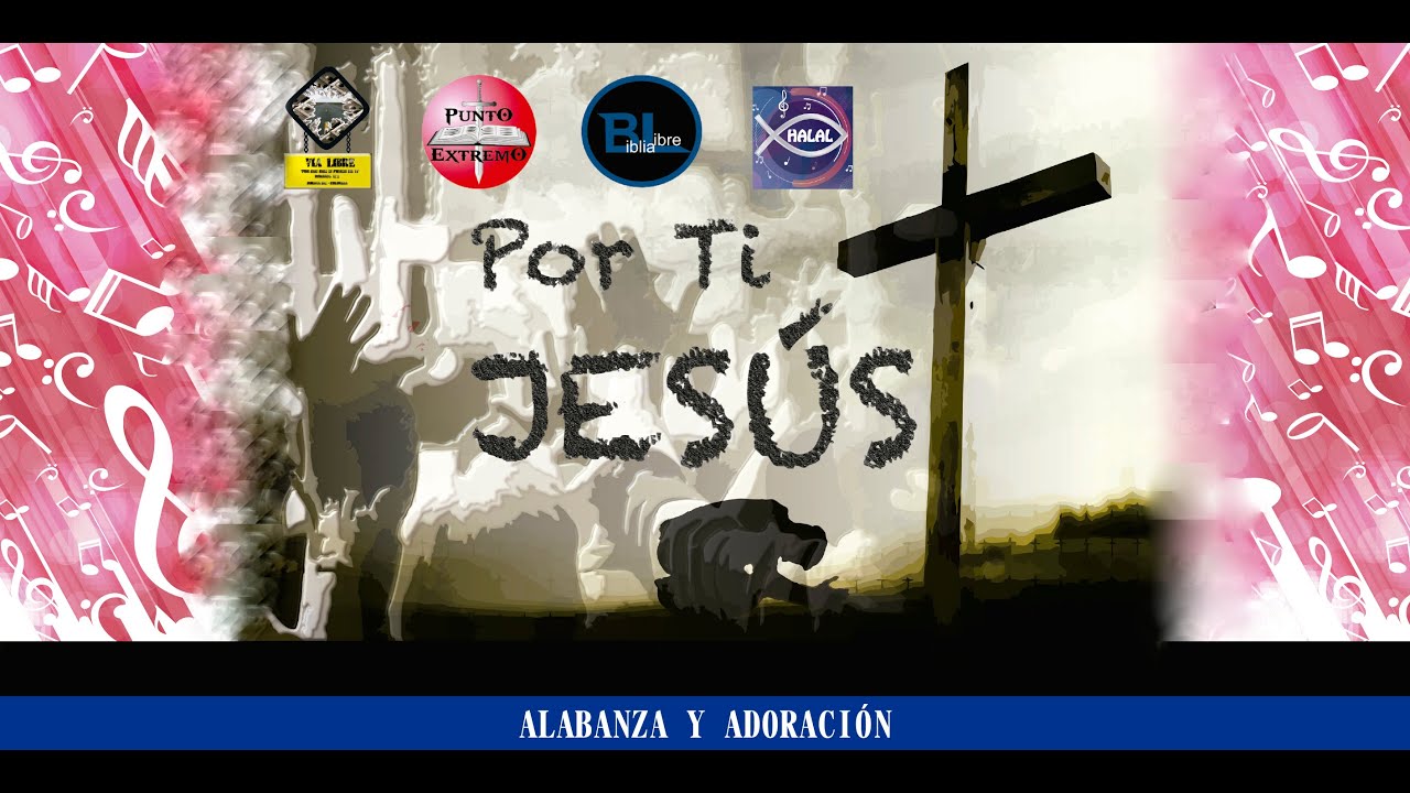 Vía Libre - Por ti Jesús - Álbum Completo