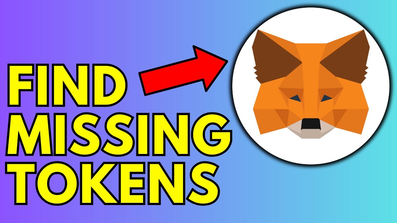 How To Find Missing Tokens On MetaMask Wallet