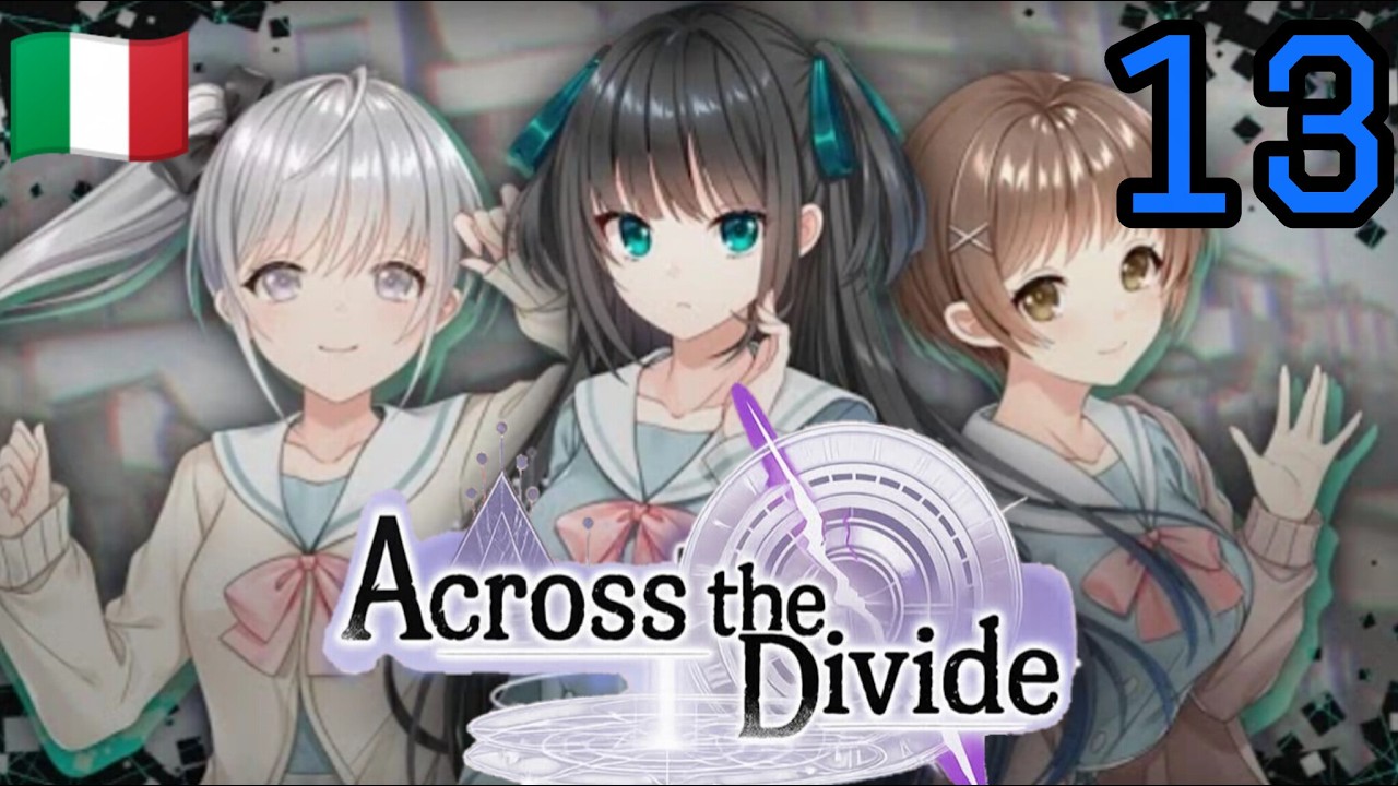 Across the Divide ITA capitolo 13 Scelte premium