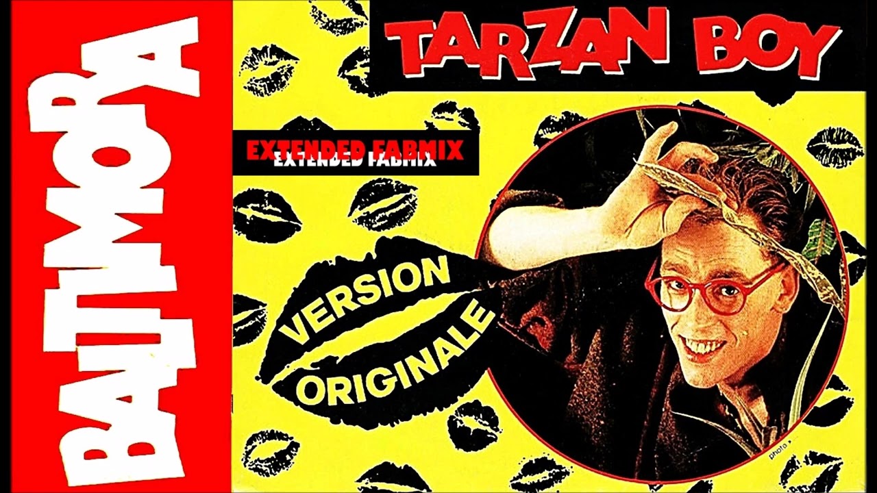 Baltimora - Tarzan Boy - Extended Fabmix  1985