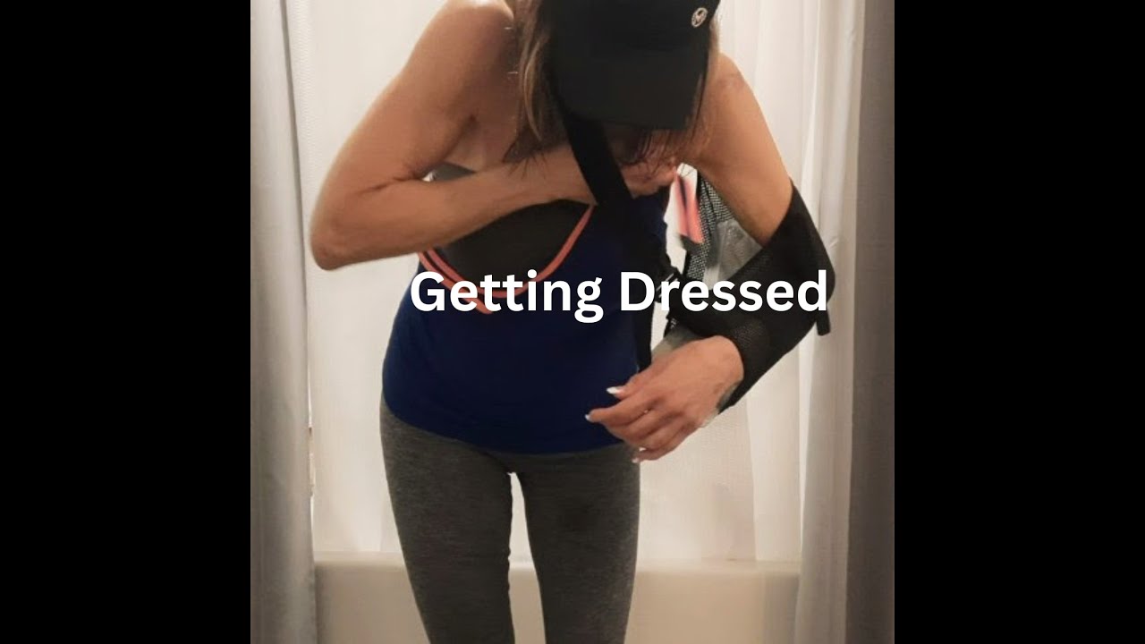 Getting Dressed Such a Pain - Rotator Cuff Surgery