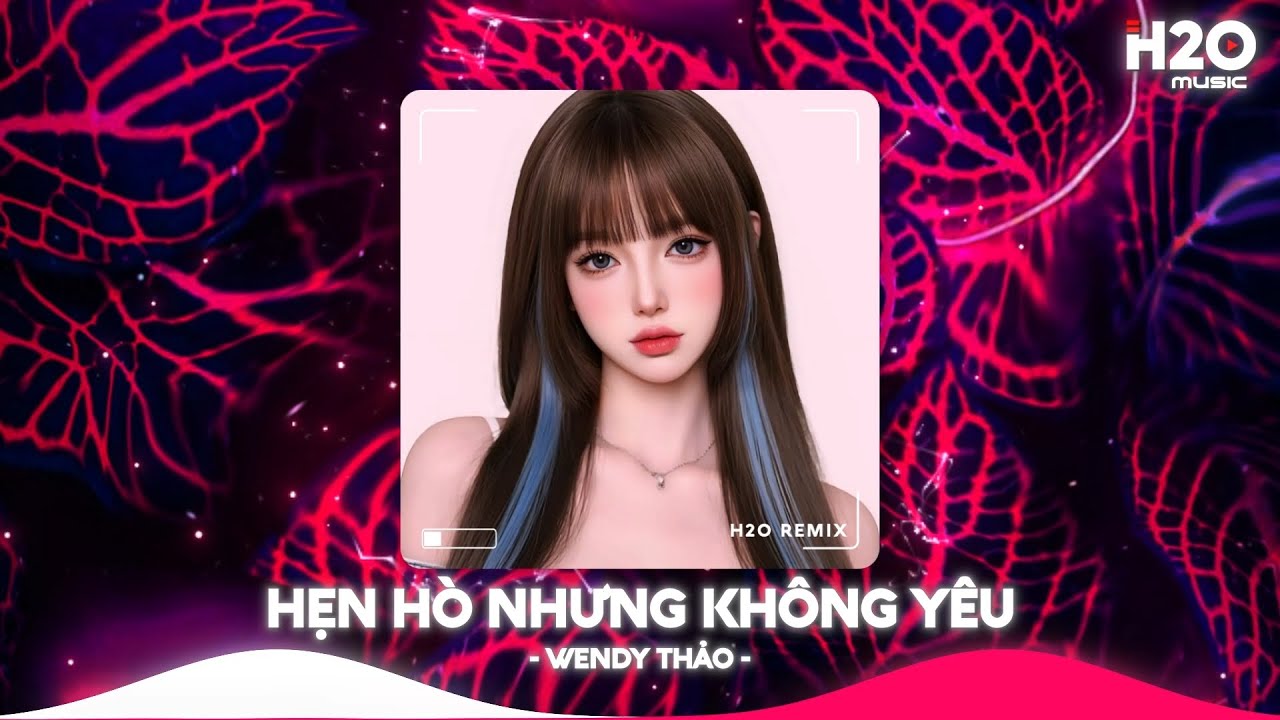Hẹn Hò Nhưng Không Yêu Remix, Em Ghét Trái Tim Em Chỉ Là Một Trong Con Số🎼Nhạc Remix TikTok Hay 2026