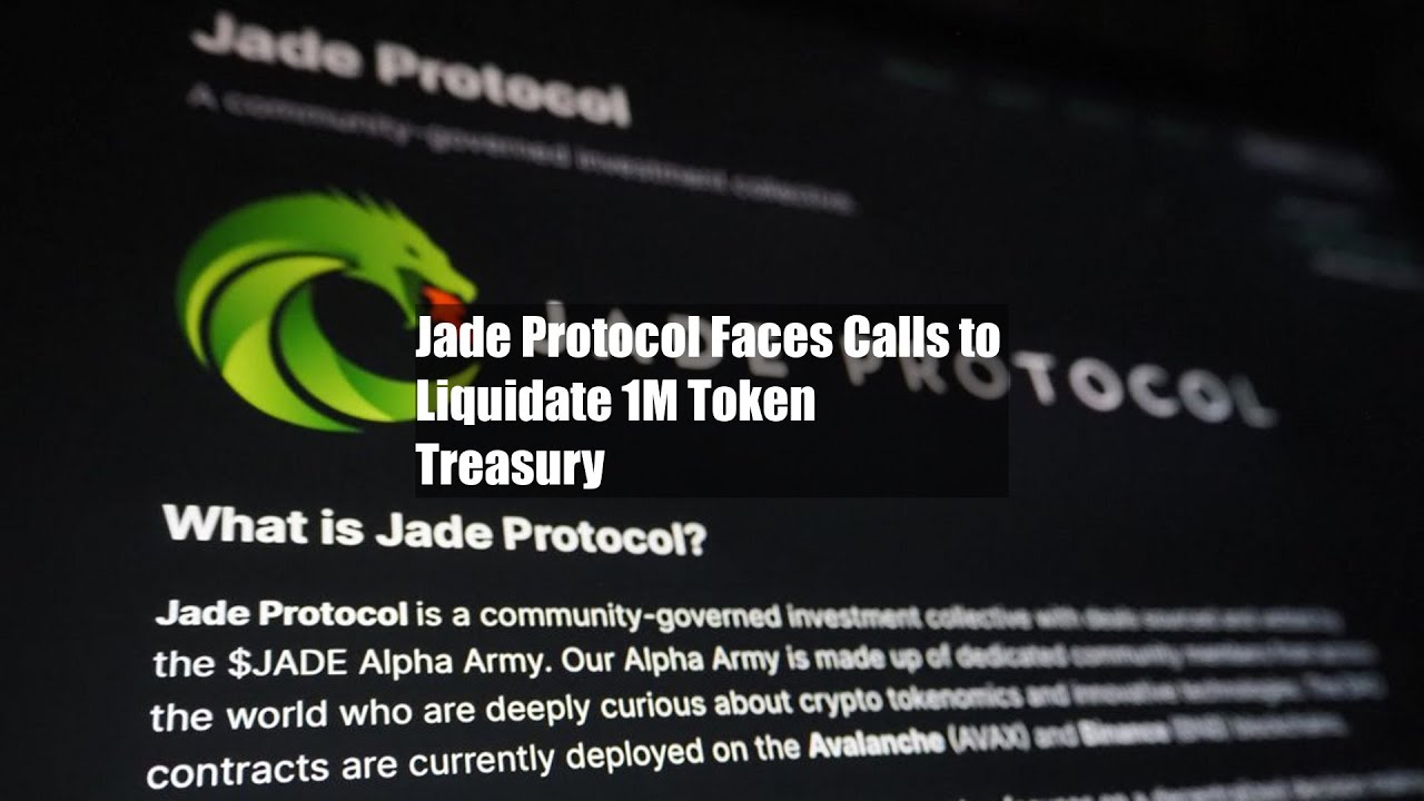 Jade Protocol Faces Calls to Liquidate $31M Token Treasury