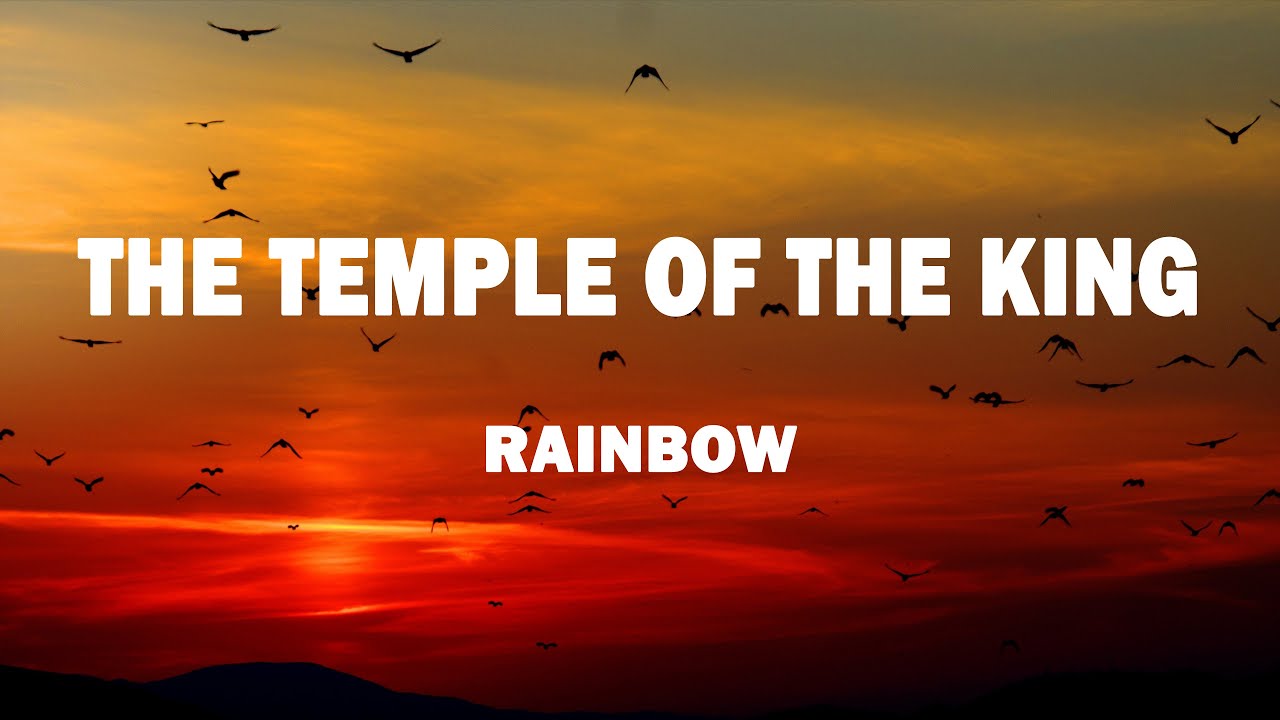 Rainbow - The Temple of the King (Lyrics)