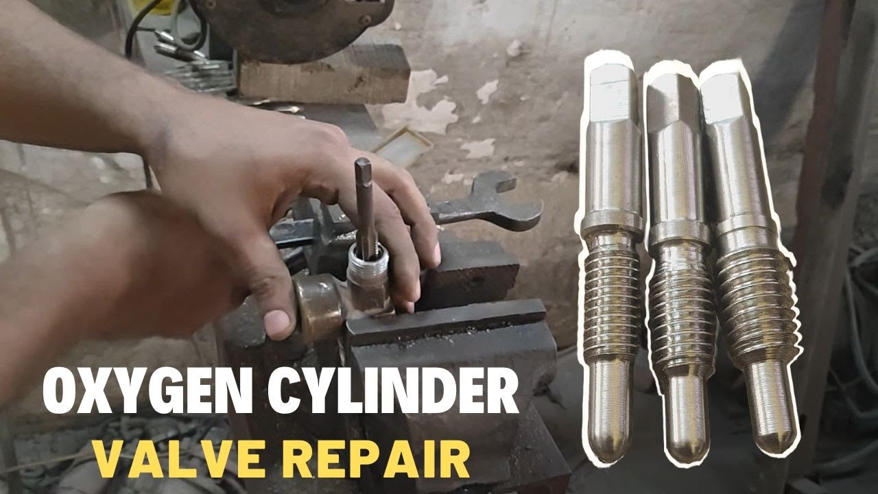 Oxygen Cylinder Valve Repair Full Explained in हिन्दी