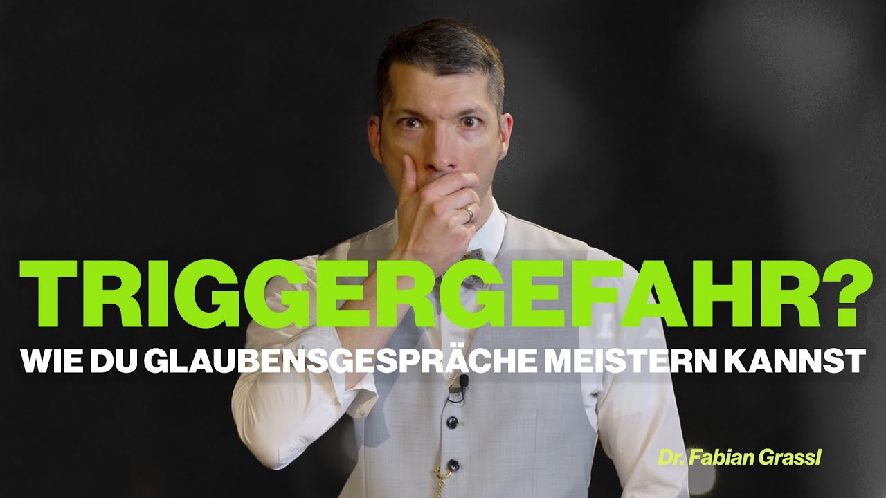 Triggergefahr? Wie Du Glaubensgespräche meistern kannst