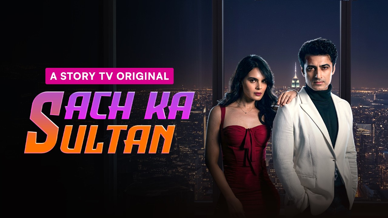 Sach Ka Sultan - - Highlights | Mind Games & Plot Twist | Micro Drama | Story TV