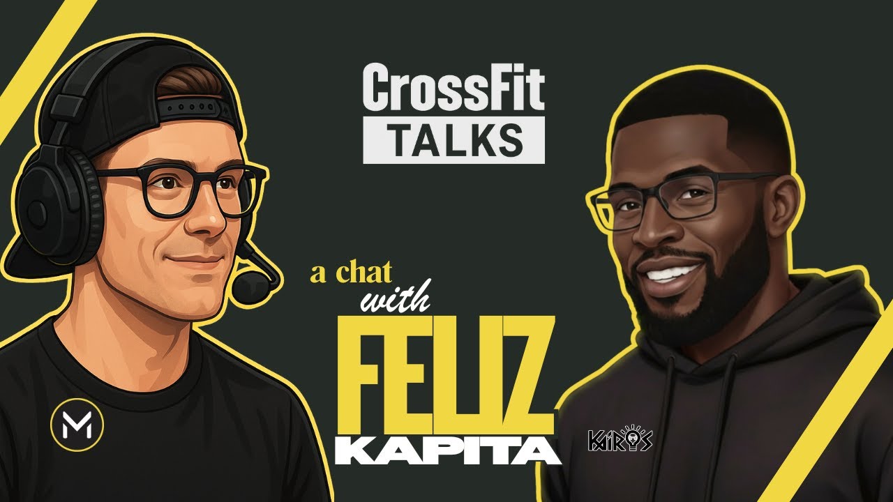 CrossFit Talks — Feliz Kapita : Scoring Kairos, innovation & compétition