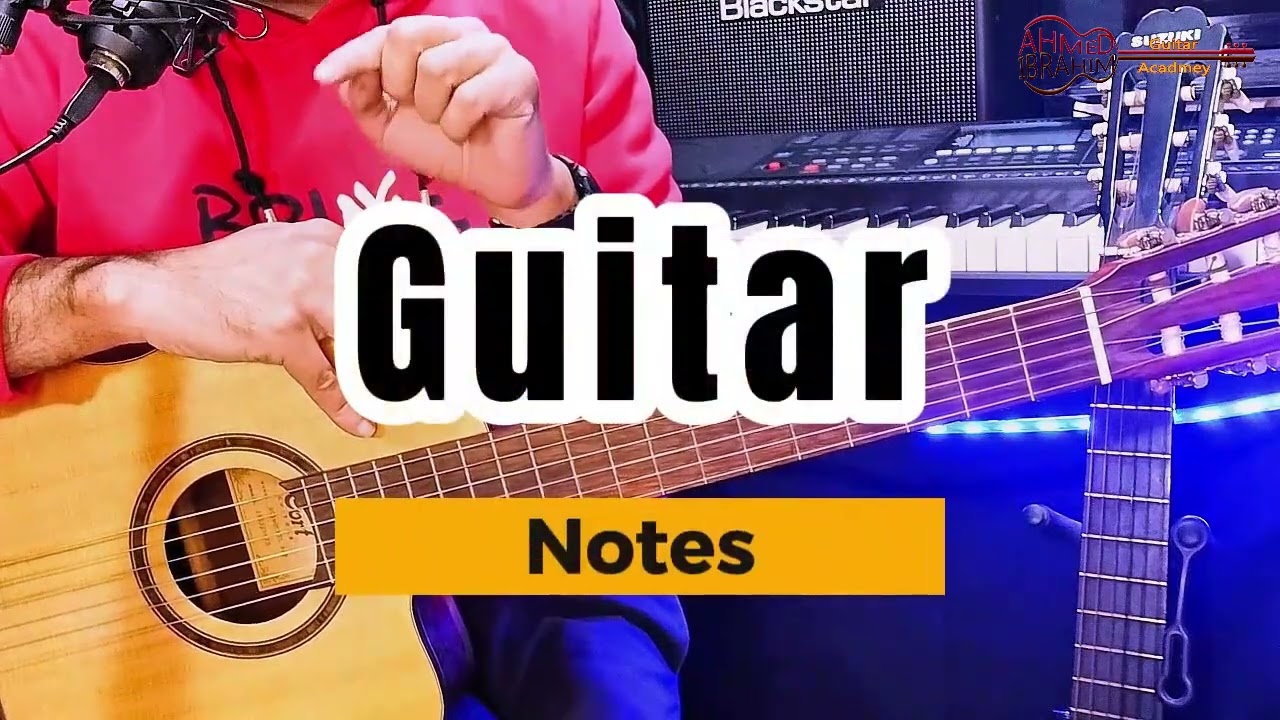 #3 اتعلم جيتار من الصفر - اتعلم النوتات الموسيقية بطريقة أكاديمية على الجيتار