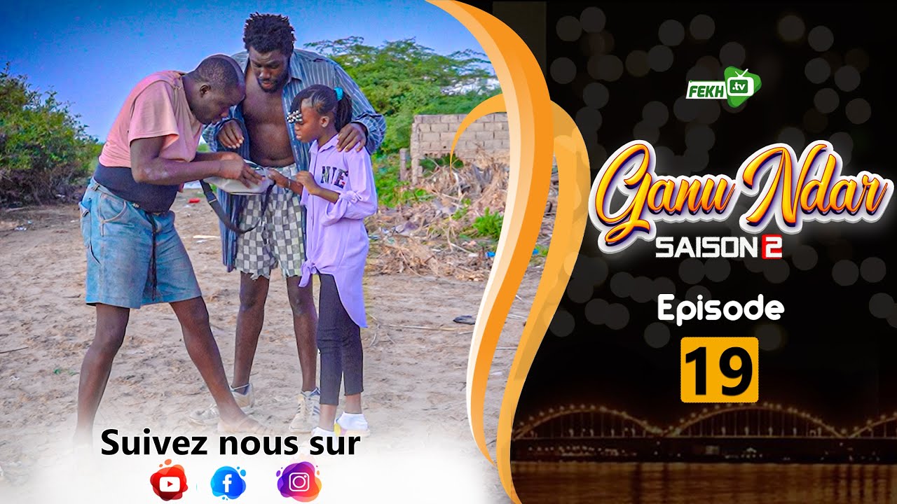 GANU NDAR SAISON 2 NIANKOU AK MANOUMBÉ EPISODE 19 VOSTFR
