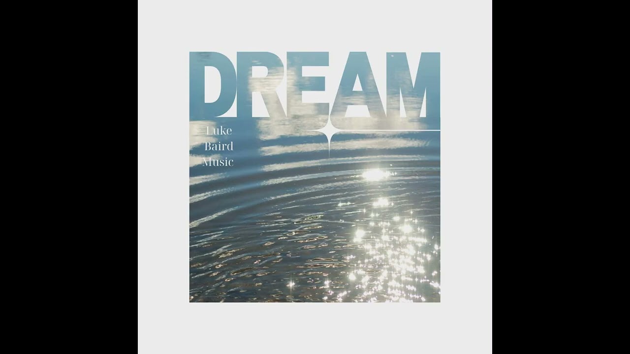 Luke Baird Music - Dream II Folk