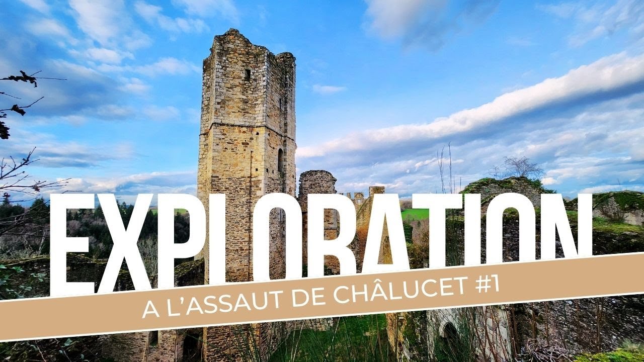 A l'assaut du château de Châlucet #1